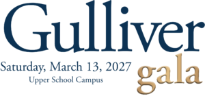 Text reads: “Gulliver gala. Saturday, March 13, 2027. Upper School Campus.” “Gala” is in gold; other text is in blue.