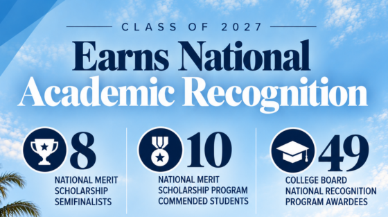 A modern school building with palm trees in front and text highlighting academic recognition statistics for the Class of 2027.